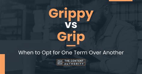 is it grippy meaning|GRIPPY definition and meaning .